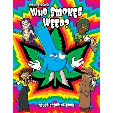 Who Smokes Weed Colouring Book