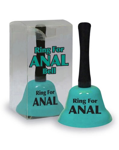 RING THE BELL FOR ANAL TEAL