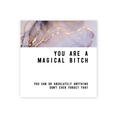 You Are a Magical Bitch - Magnet *