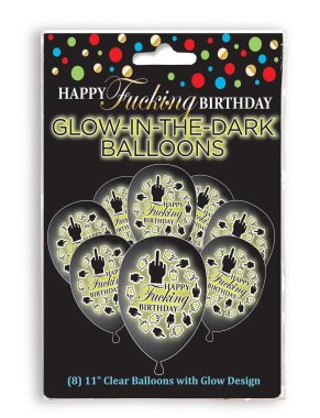 HAPPY F'ING BIRTHDAY GLOW BALLOONS