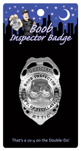 BOOB INSPECTOR BADGE