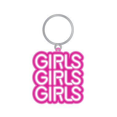 Girls Girls Girls Keychain