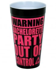Warning Bachelorette Party Out of Control Drinking Cup