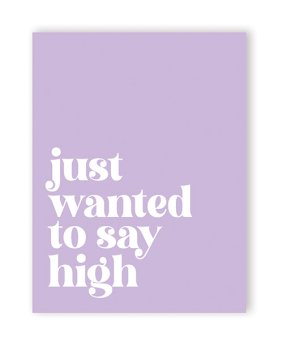 Saying High 420 Greeting Card