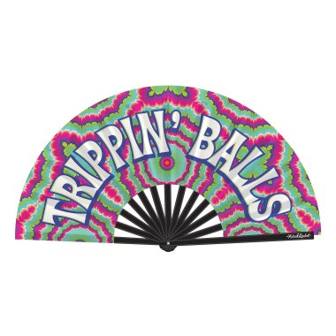 Trippin' Balls Fan