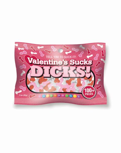 VALENTINE\'S SUCKS DICKS 3OZ BAG