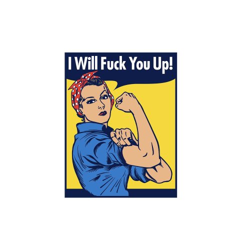 Enamel Pin: I Will Fuck You Up