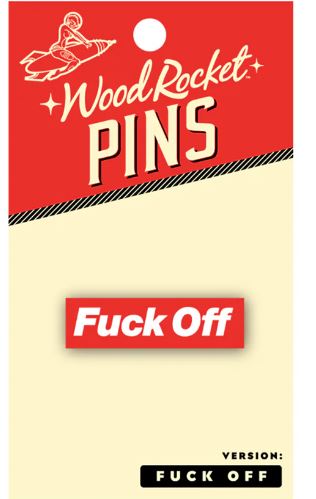 FUCK OFF PIN (NET)